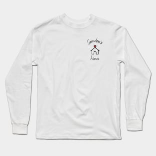 Love Grandma's House Long Sleeve T-Shirt